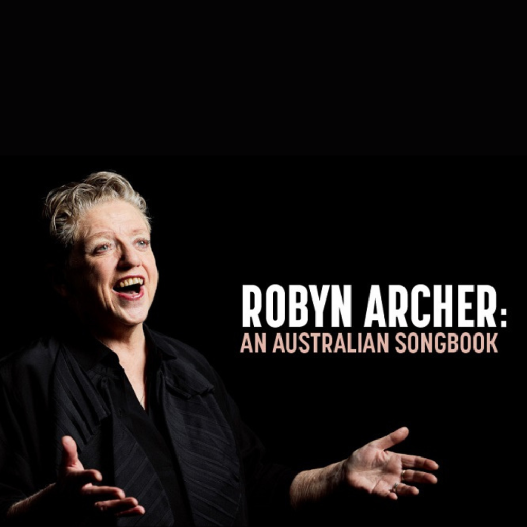 Review: Robyn Archer: An Australian Songbook